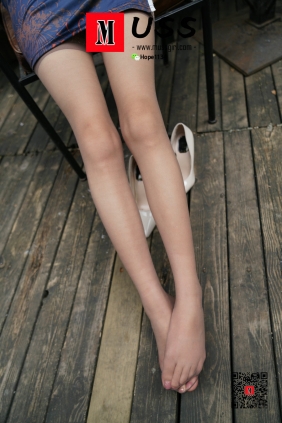 [MussGirl]慕丝女郎 No.021 这么精致的腿足不需要颜值也能征服你的荷尔蒙了吧