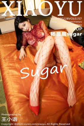 [XIAOYU]语画界 2020.02.28 Vol.257 杨晨晨sugar [90P293MB]