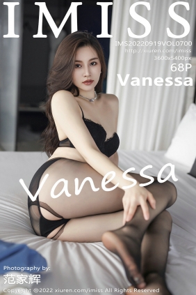 [IMiss]爱蜜社 2022.09.19 Vol.700 Vanessa [68P601MB]