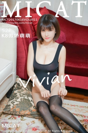 [MICAT]猫萌榜 2017.06.16 Vol.011 K8傲娇萌萌Vivian [52P237MB]